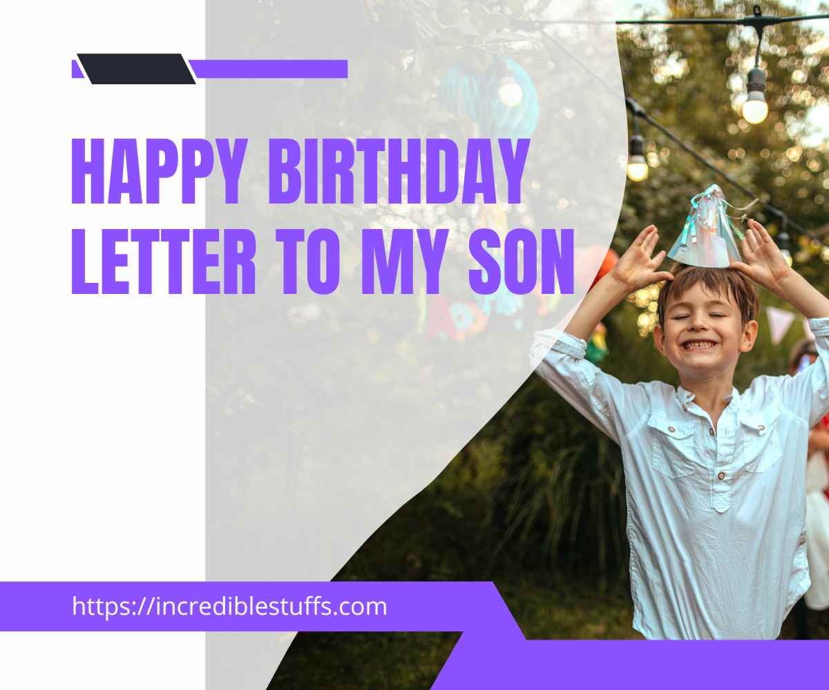 Happy birthday letter to my son